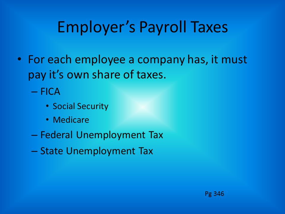 Employer’s Payroll Taxes