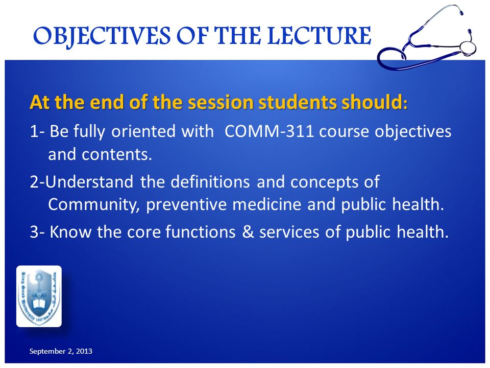 OBJECTIVES OF THE LECTURE