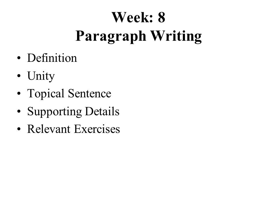 Week: 8 Paragraph Writing
