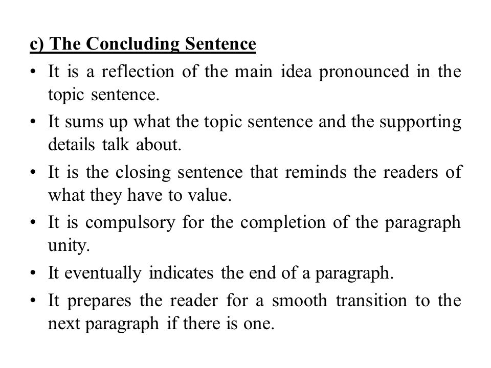 c) The Concluding Sentence