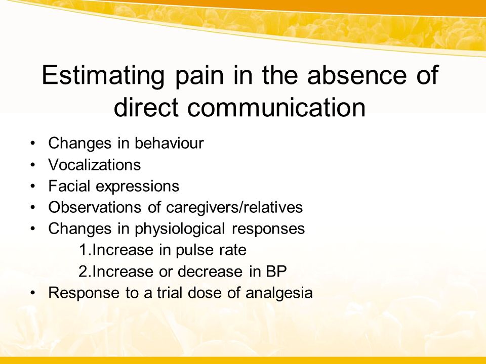 Estimating pain in the absence of direct communication
