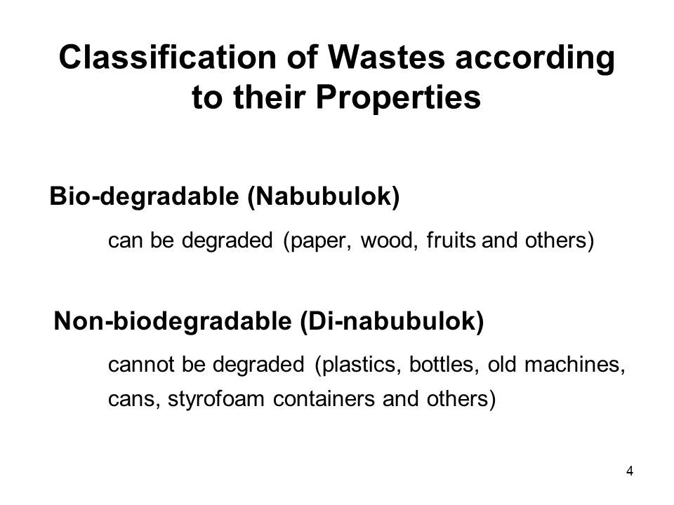 Classification of Wastes according to their Properties