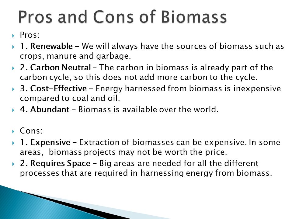 Pros and Cons of Biomass