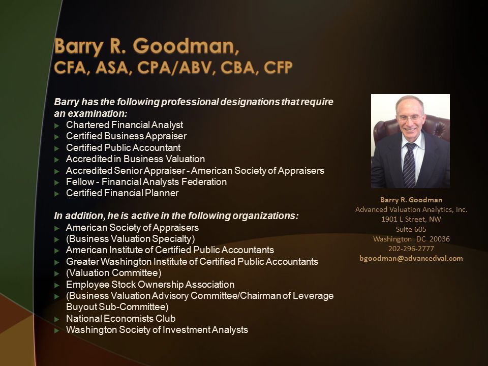 Barry R. Goodman, CFA, ASA, CPA/ABV, CBA, CFP