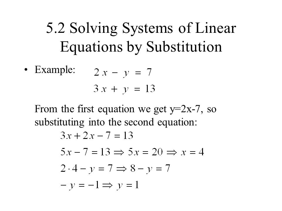 5.2 Solving Systems of Linear Equations by Substitution