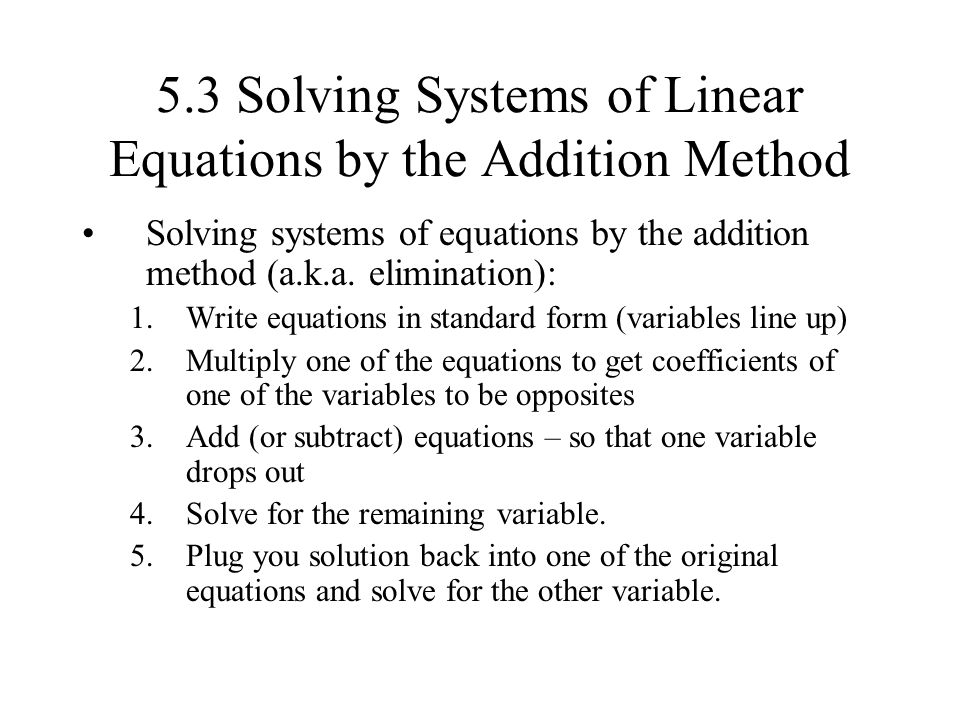 5.3 Solving Systems of Linear Equations by the Addition Method