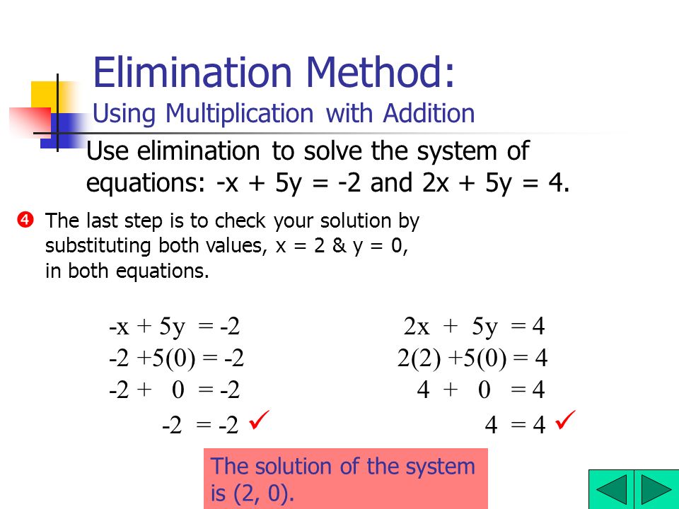 Elimination Method: Using Multiplication with Addition