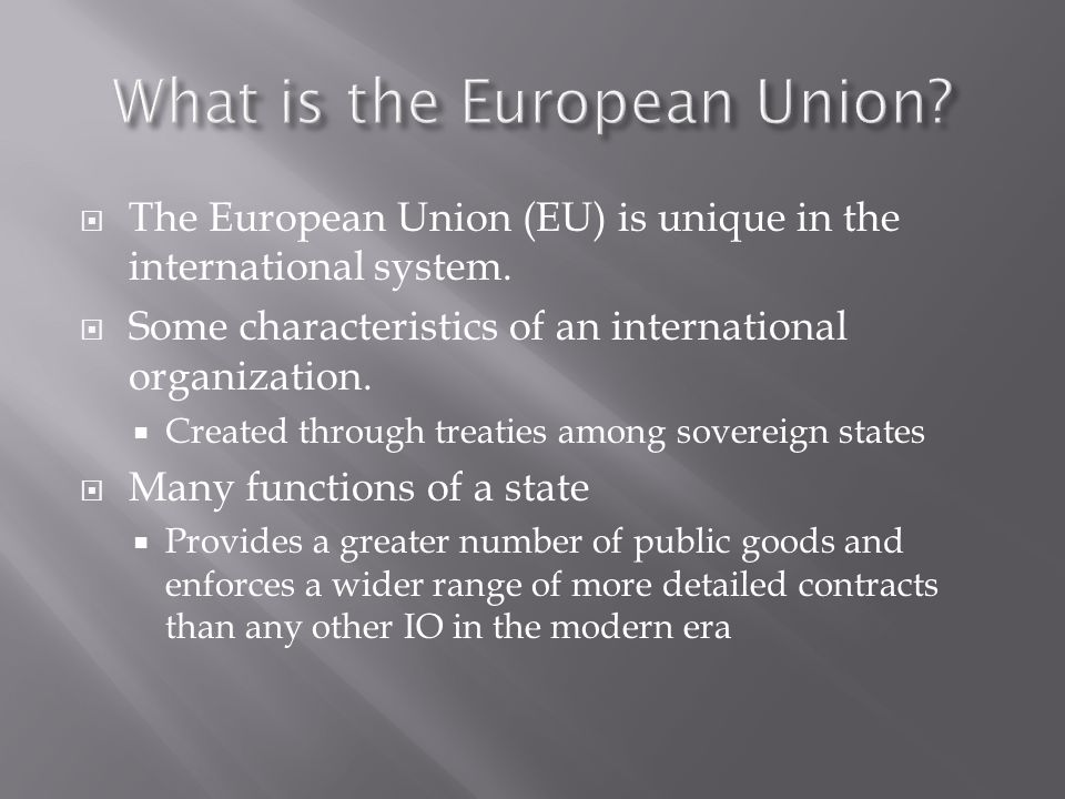 What is the European Union