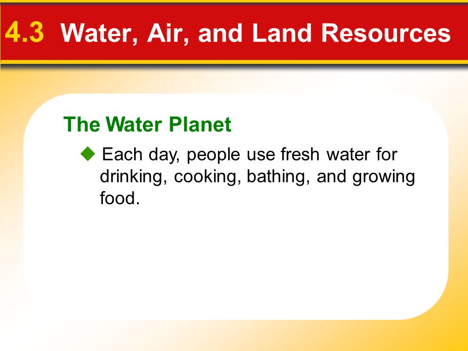 4.3 Water, Air, and Land Resources