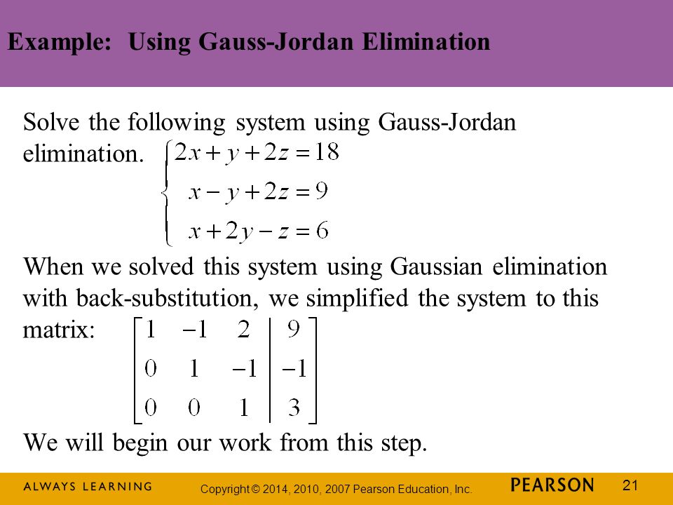 Example: Using Gauss-Jordan Elimination
