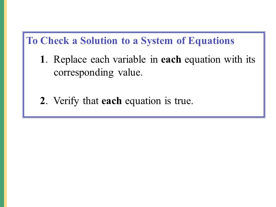 To Check a Solution to a System of Equations