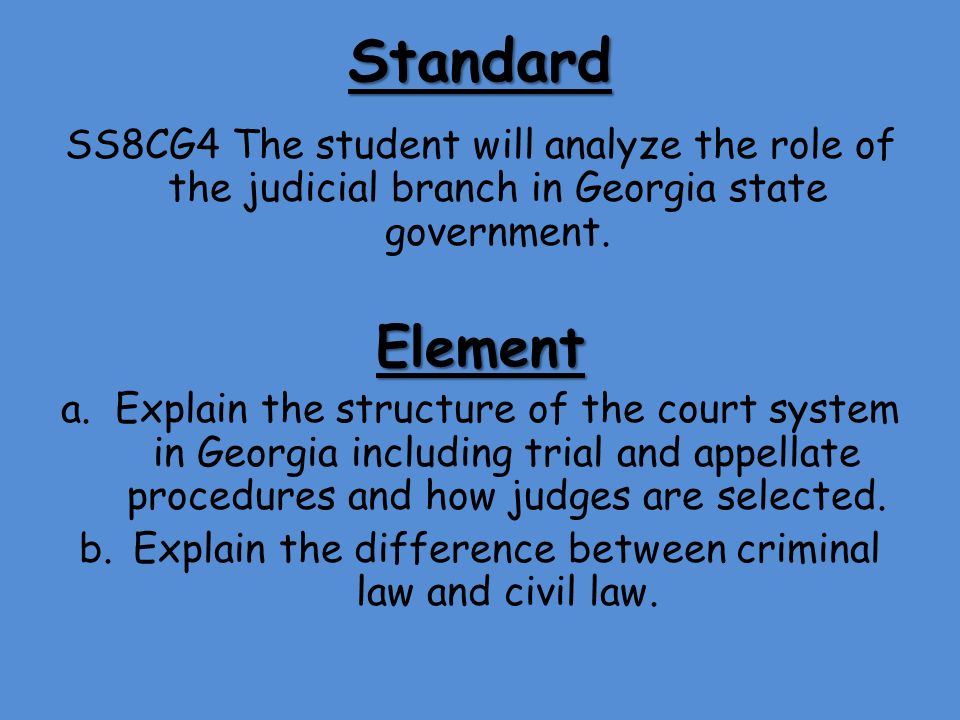 Explain the difference between criminal law and civil law.