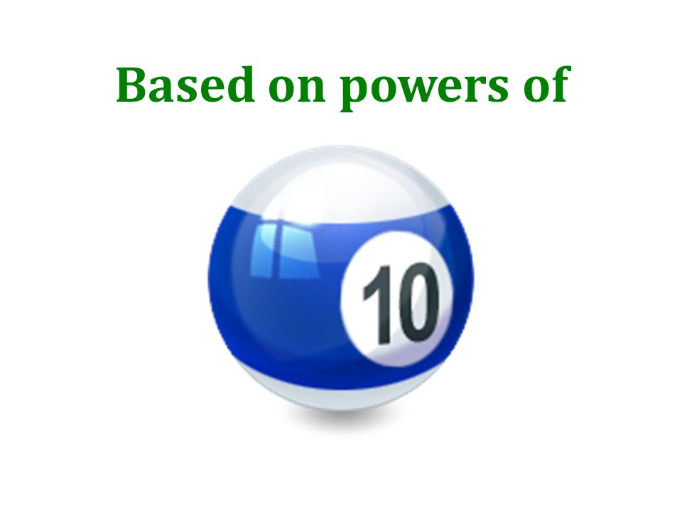 Based on powers of