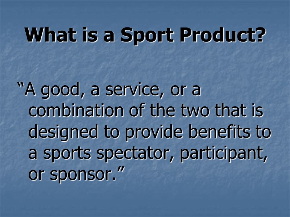 What is a Sport Product