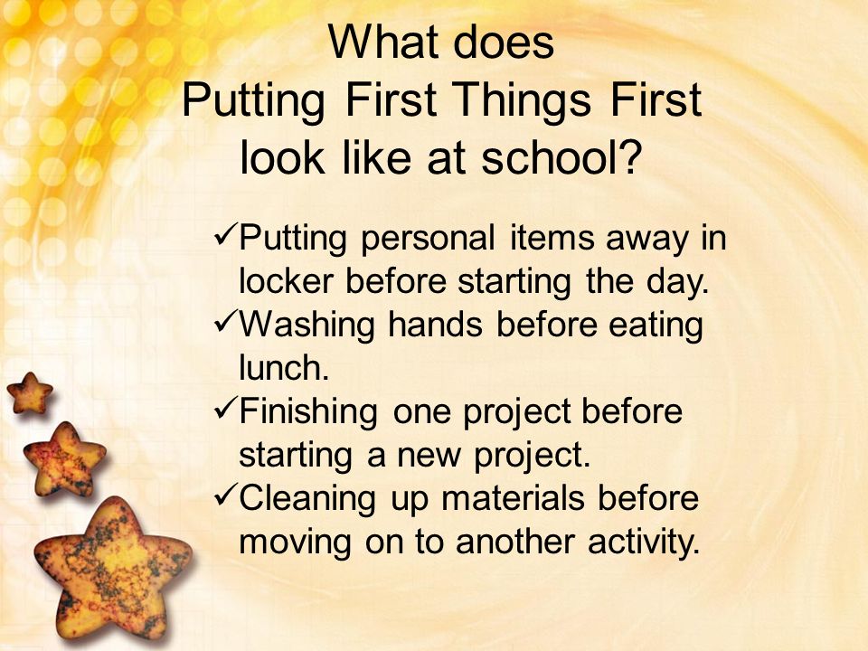 What does Putting First Things First look like at school
