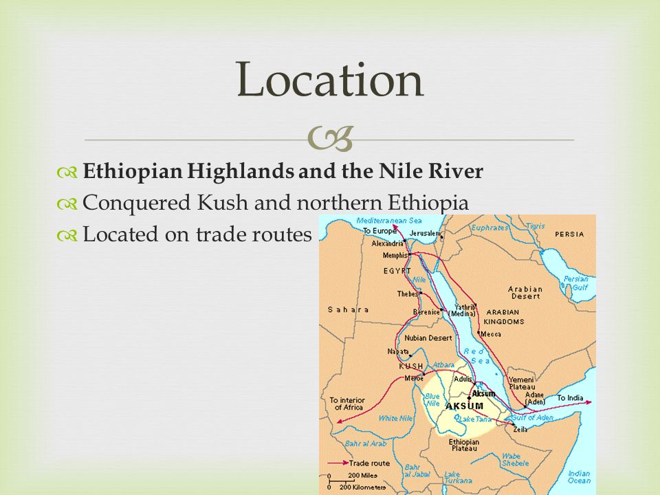 Location Ethiopian Highlands and the Nile River