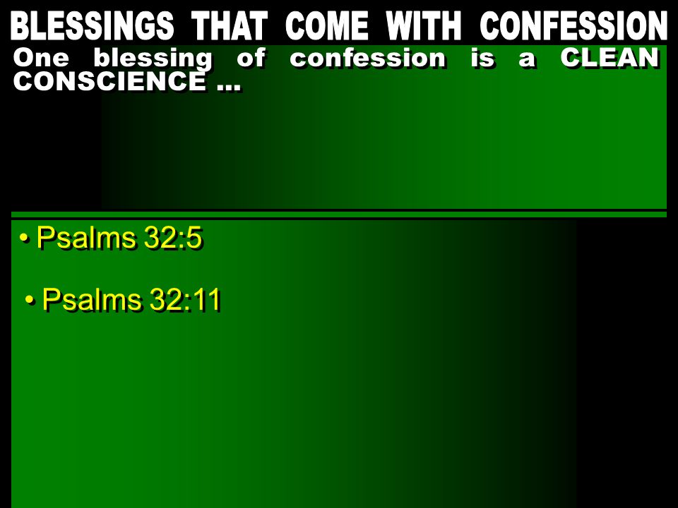 BLESSINGS THAT COME WITH CONFESSION