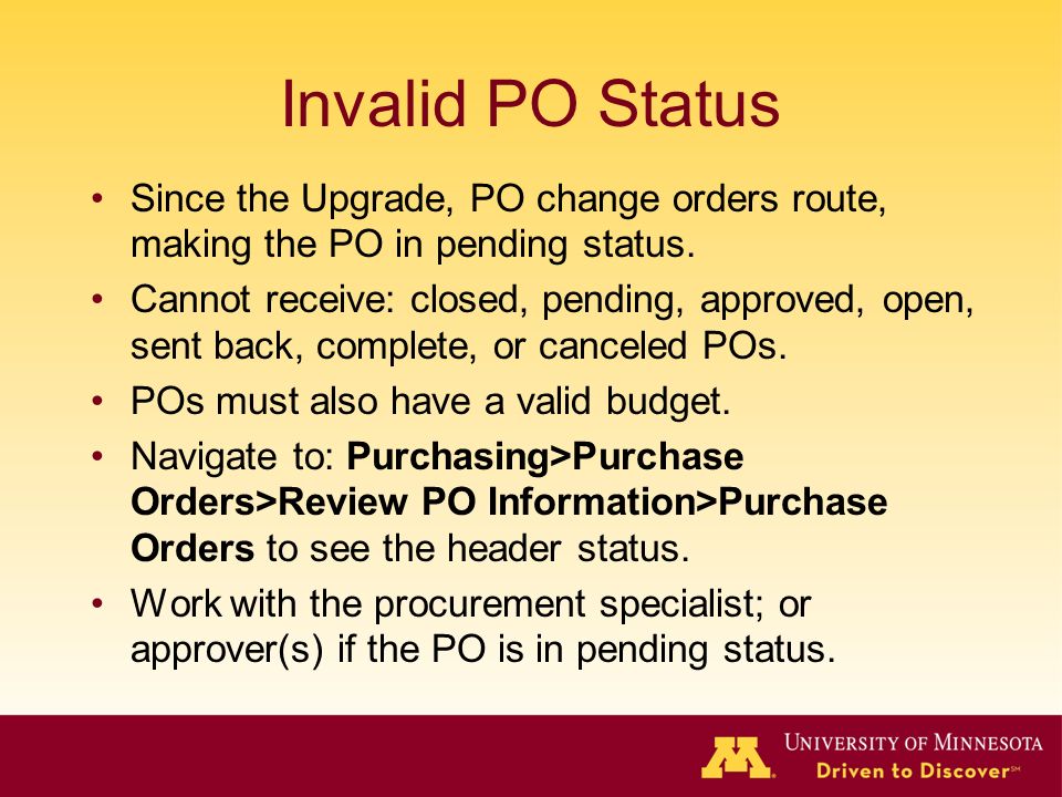 Invalid PO Status Since the Upgrade, PO change orders route, making the PO in pending status.