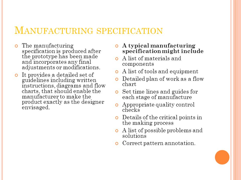 Manufacturing specification