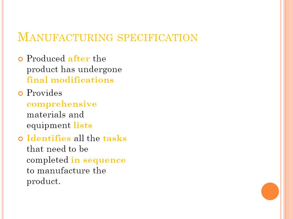Manufacturing specification