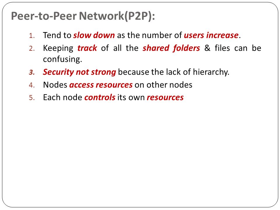 Peer-to-Peer Network(P2P):