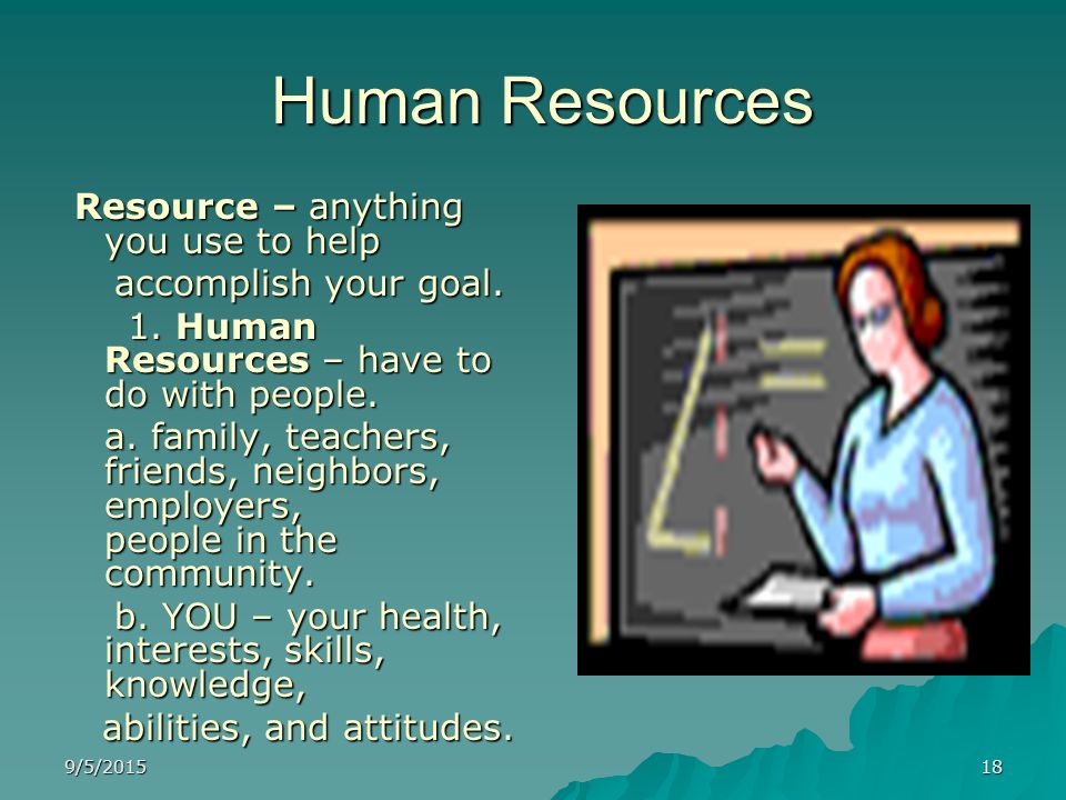 Human Resources accomplish your goal.