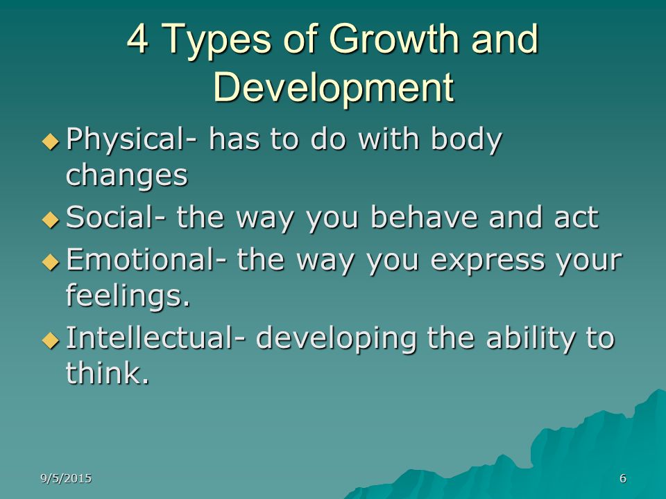 4 Types of Growth and Development