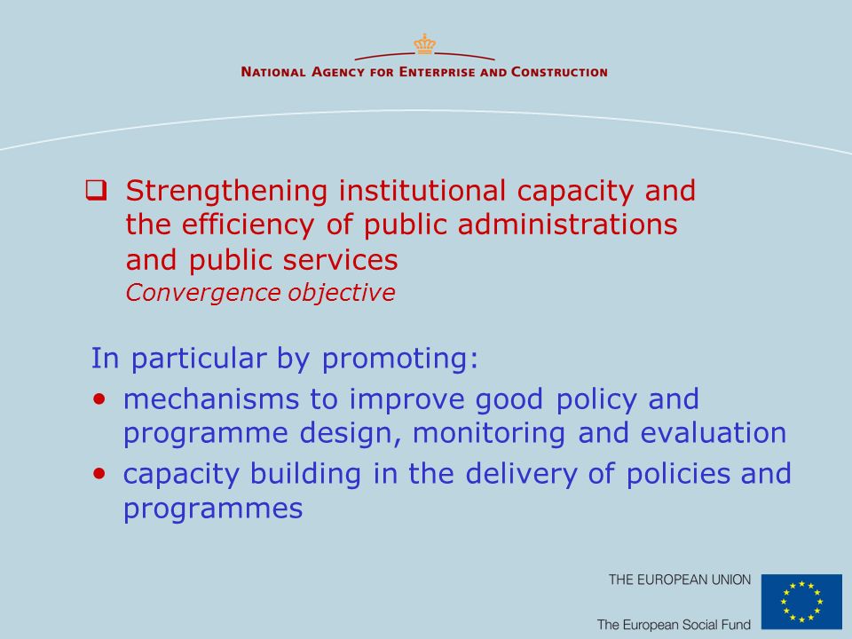 Strengthening institutional capacity and the efficiency of public administrations and public services Convergence objective