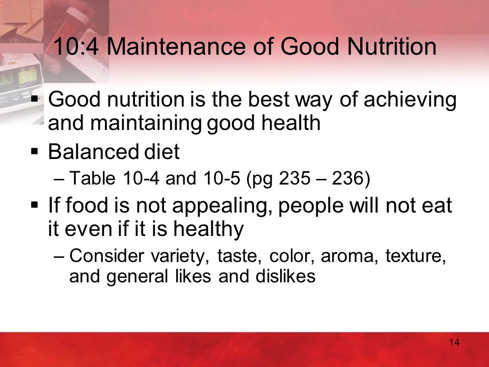 10:4 Maintenance of Good Nutrition