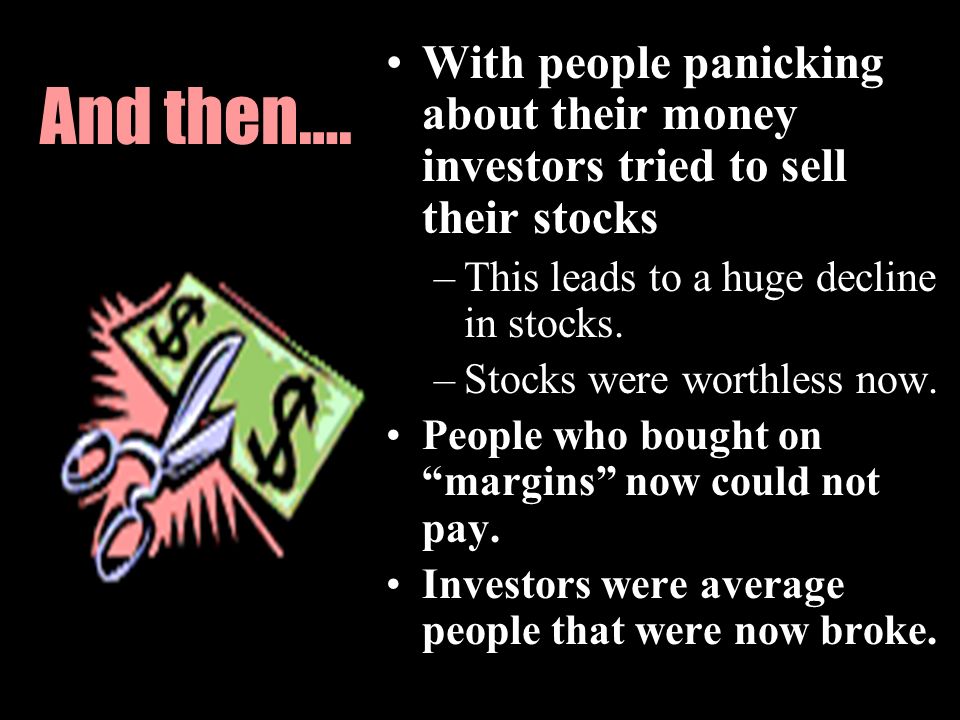 With people panicking about their money investors tried to sell their stocks