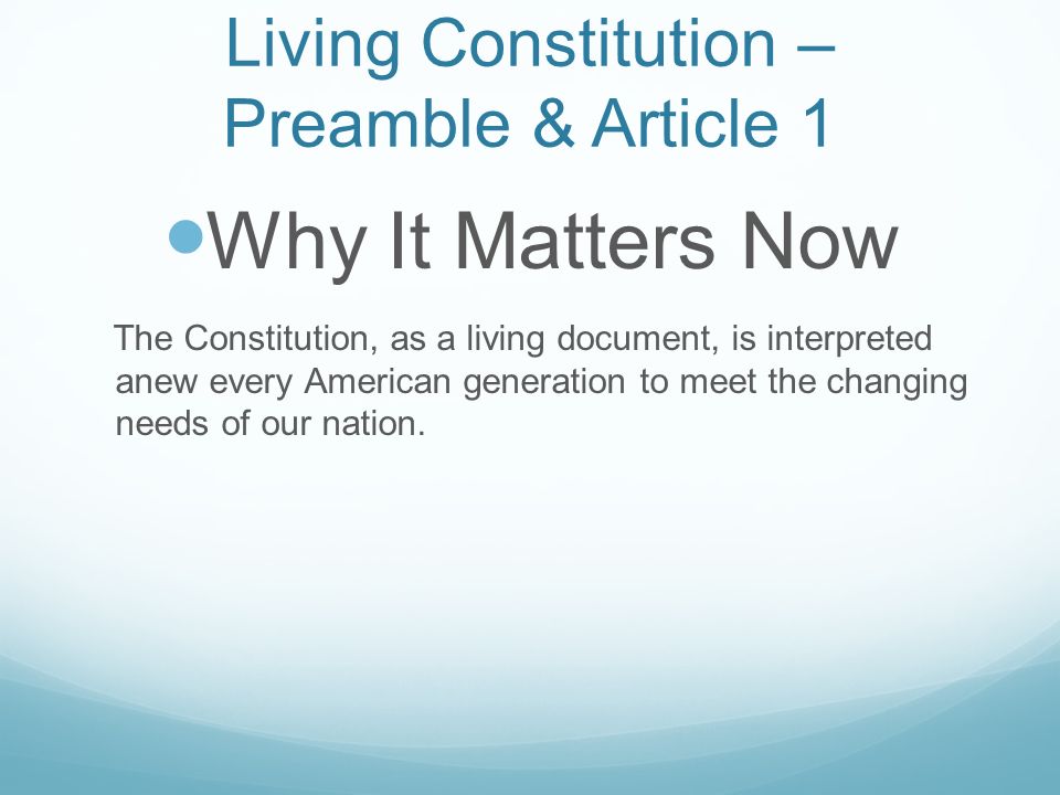 The Importance and Relevancy of the Constitution's Preamble