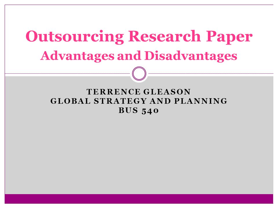 Outsourcing Research Paper Advantages and Disadvantages