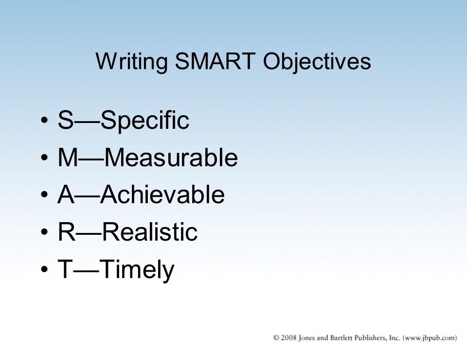 Writing SMART Objectives