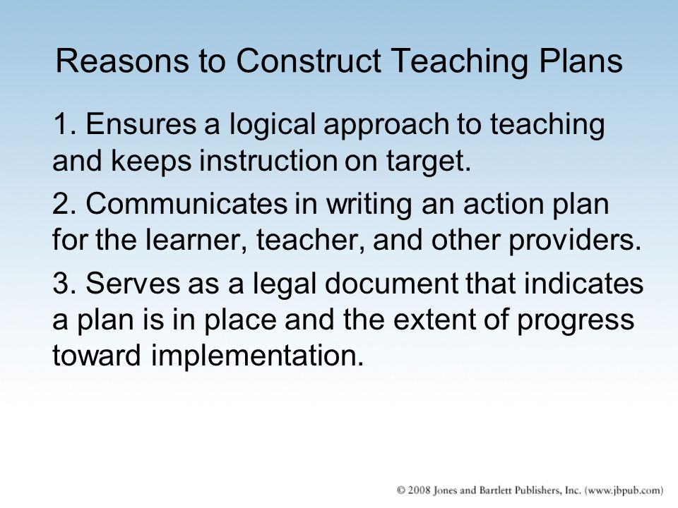 Reasons to Construct Teaching Plans