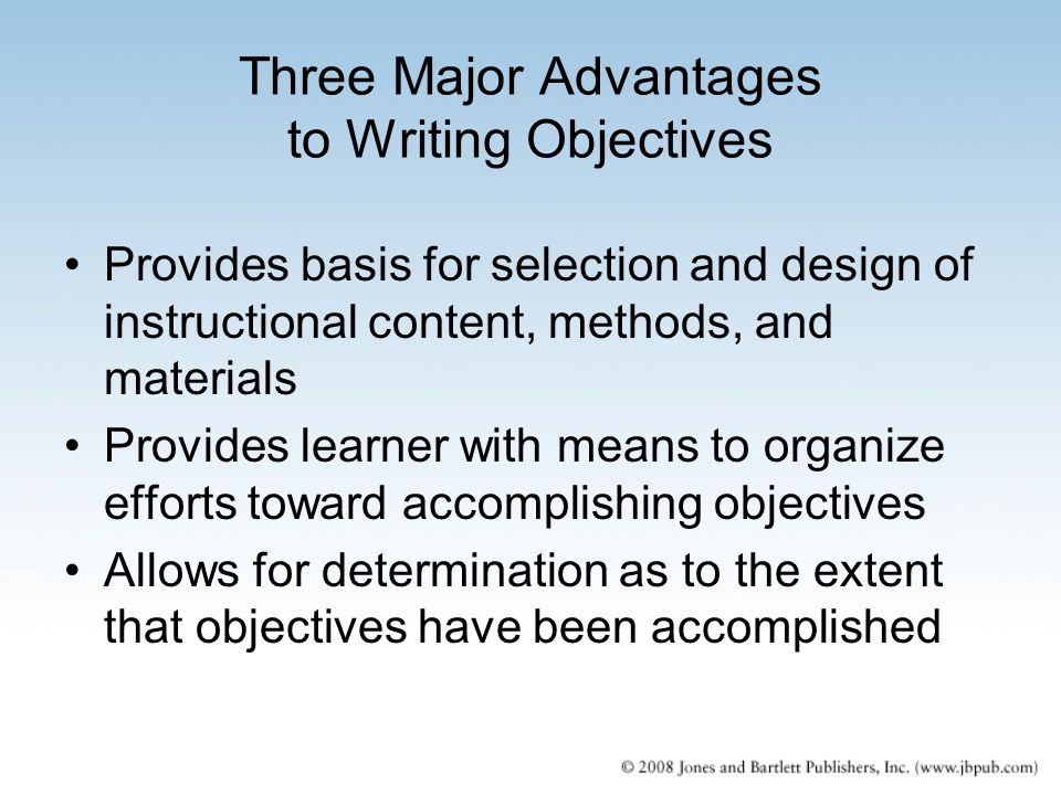 Three Major Advantages to Writing Objectives