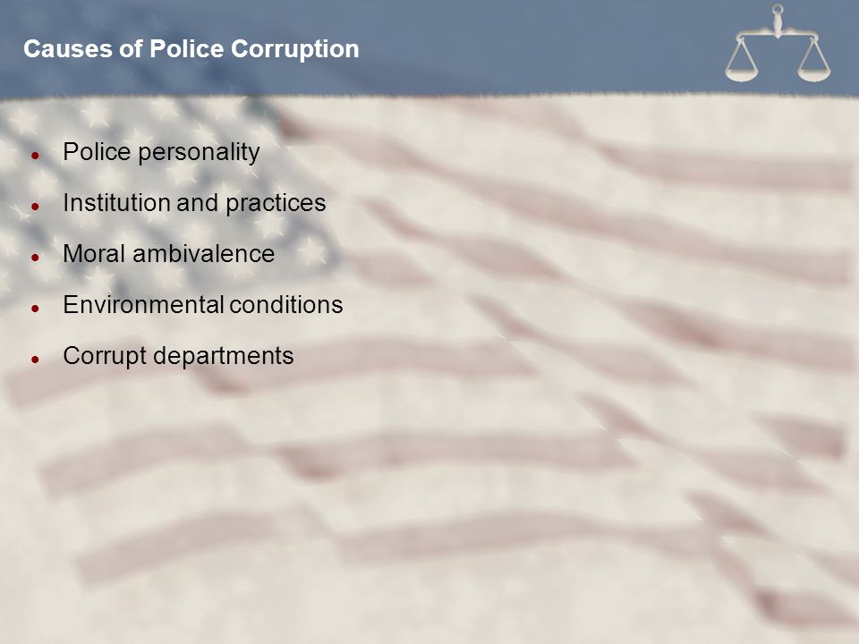 what causes police corruption