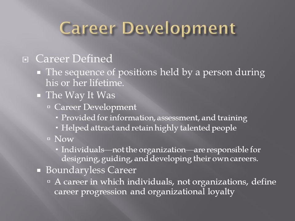 Career Development Career Defined