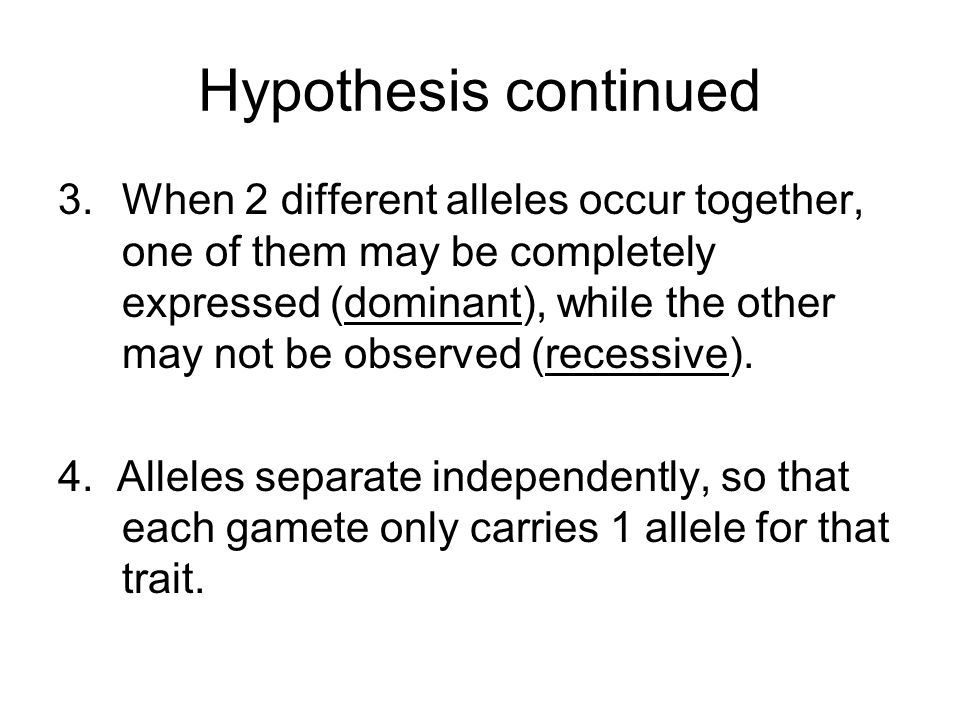 Hypothesis continued