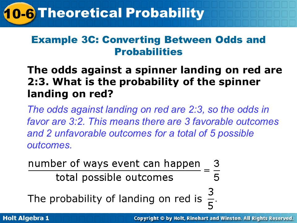 Example 3C: Converting Between Odds and Probabilities