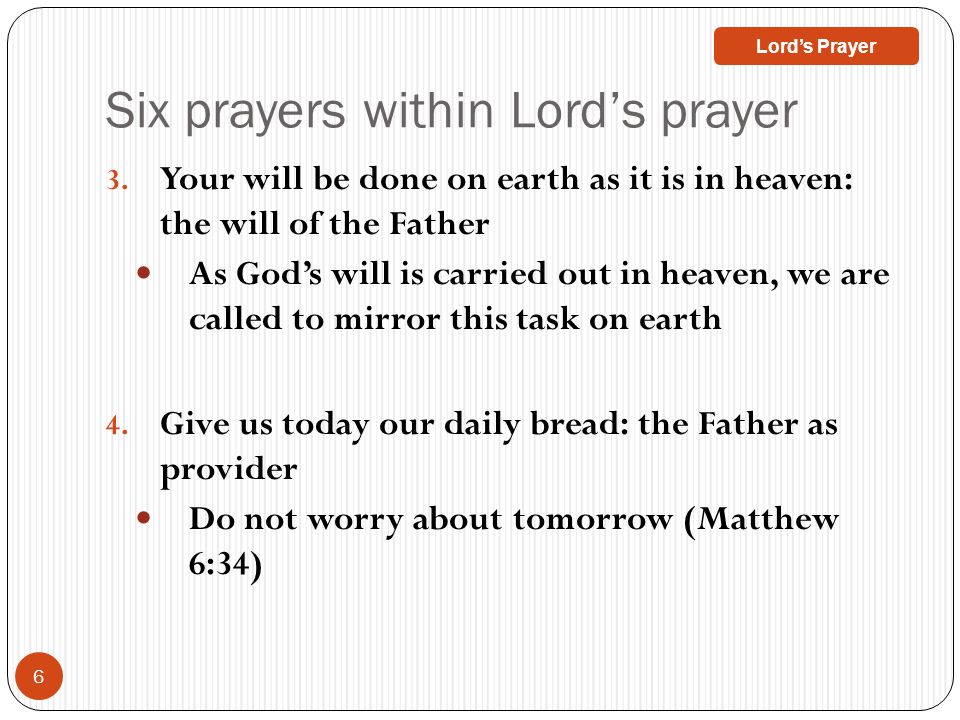 Six prayers within Lord’s prayer