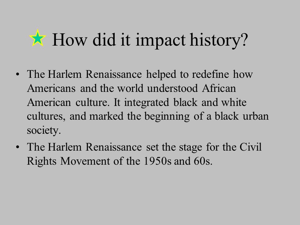 How did it impact history