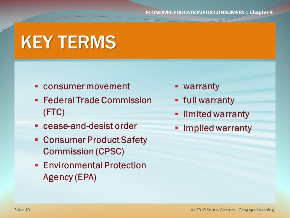 KEY TERMS consumer movement Federal Trade Commission (FTC)