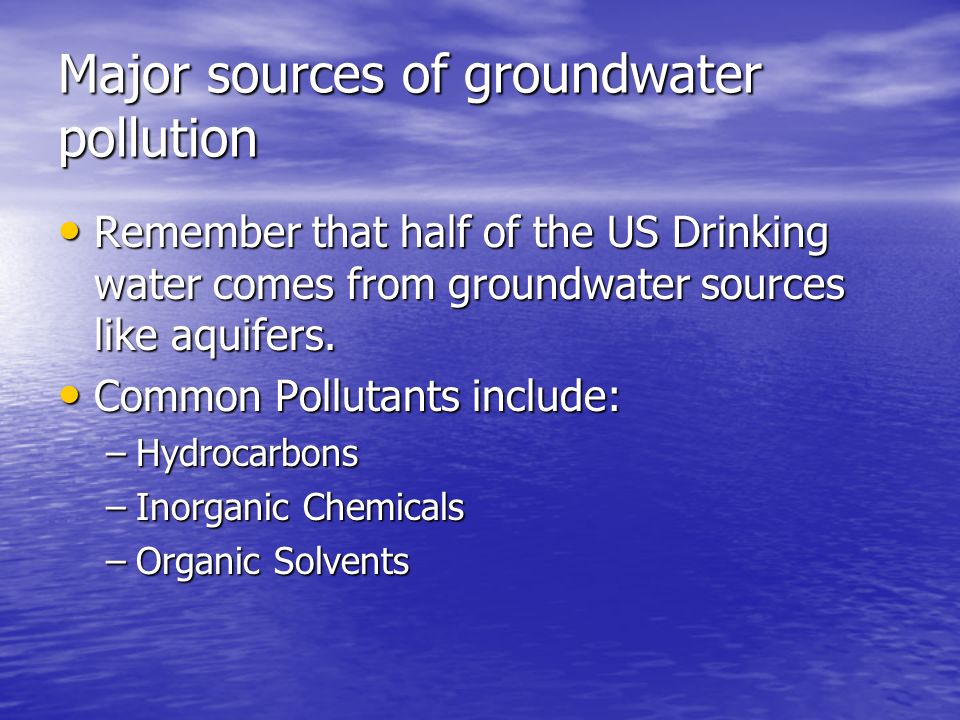 Major sources of groundwater pollution