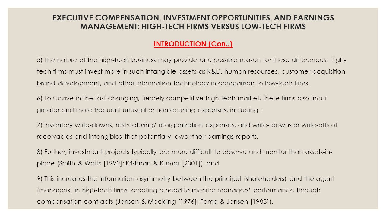 EXECUTIVE COMPENSATION, INVESTMENT OPPORTUNITIES, AND EARNINGS MANAGEMENT: HIGH-TECH FIRMS VERSUS LOW-TECH FIRMS