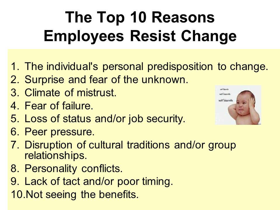 The Top 10 Reasons Employees Resist Change