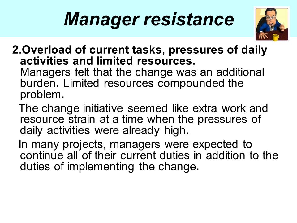 Manager resistance