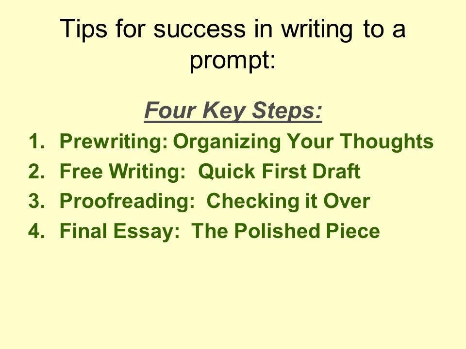 Tips for success in writing to a prompt: