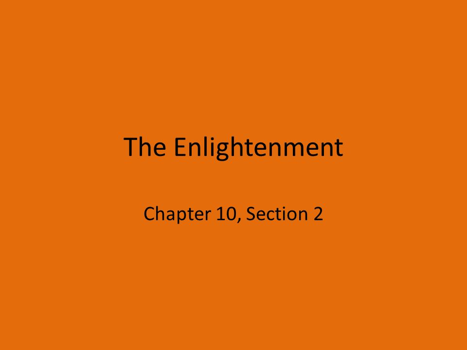 The Enlightenment Chapter 10, Section 2