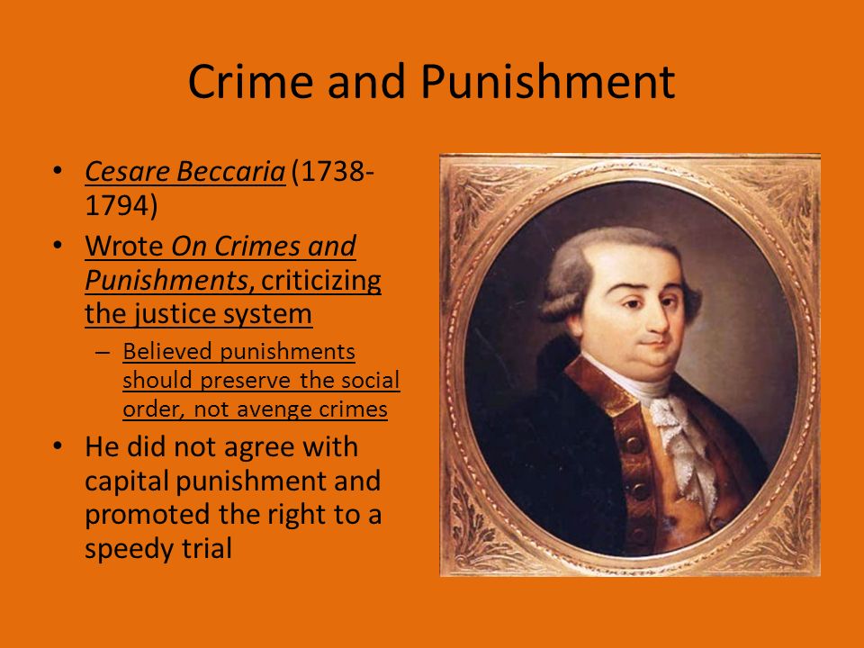 Crime and Punishment Cesare Beccaria ( )