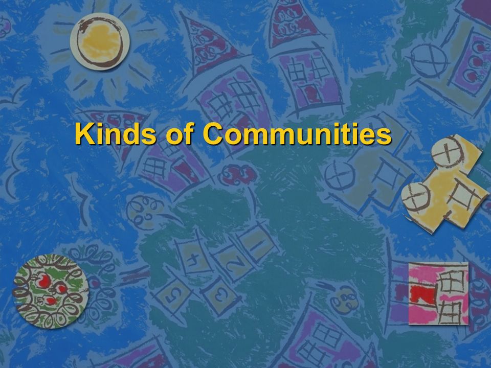 Kinds of Communities